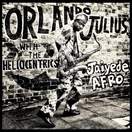 Orlando Julius & The Heliocentrics - Jaiyede Afro (Transparent) vinyl cover