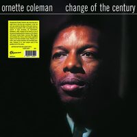 Ornette Coleman - Change Of The Century (Numbered Edition) vinyl cover