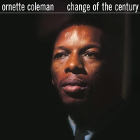 Ornette Coleman - Change Of The Century vinyl cover