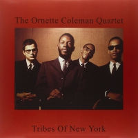 Ornette Coleman Quartet - Tribes Of New York vinyl cover