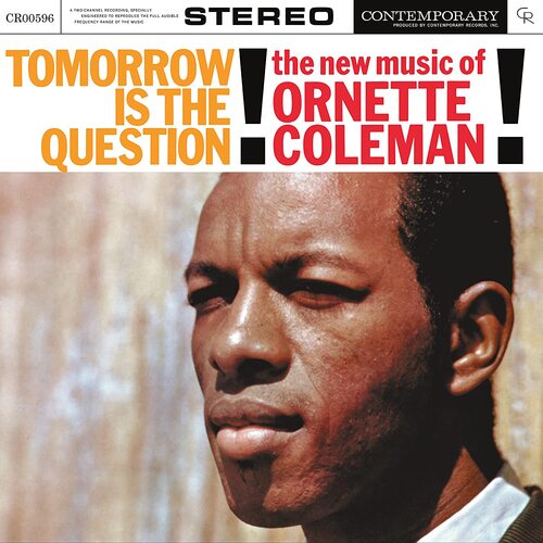 Ornette Coleman - Tomorrow Is The Question! Contemporary Records Acoustic Sounds Se