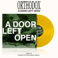 Orthodox - Door Left Open vinyl cover