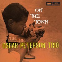 Oscar Peterson Trio - On The Town With Herb Ellis & Ray Brown vinyl cover