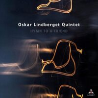 Oskar Quintet Lindberget - Hymn To A Friend vinyl cover