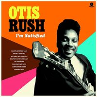 Otis Rush - I'm Satisfied: The Cobra, Chess & Duke 1956-1962 Limited Dmm vinyl cover