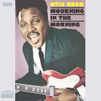 Otis Rush - Mourning In The Morning - Gold vinyl cover