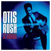 Otis Rush - Original A-Sides vinyl cover