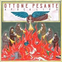 Ottone Pesante - Apocalips vinyl cover