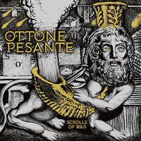 Ottone Pesante - Scrolls Of War vinyl cover