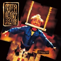 Our Lady Peace - Clumsy vinyl cover