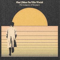 Our Man In The Field - Company Of Strangers vinyl cover