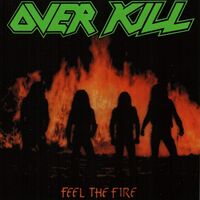 Over Kill - Feel The Fire vinyl cover