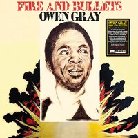 Owen Gray - Fire And Bullets vinyl cover