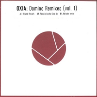 Oxia - Domino Remixes 1 vinyl cover