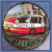 Ozric Tentacles - Live Underslunky - 140Gm