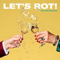 Ozymandias - Let's Rot vinyl cover