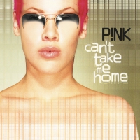 P!nk - Can't Take Me Home vinyl cover