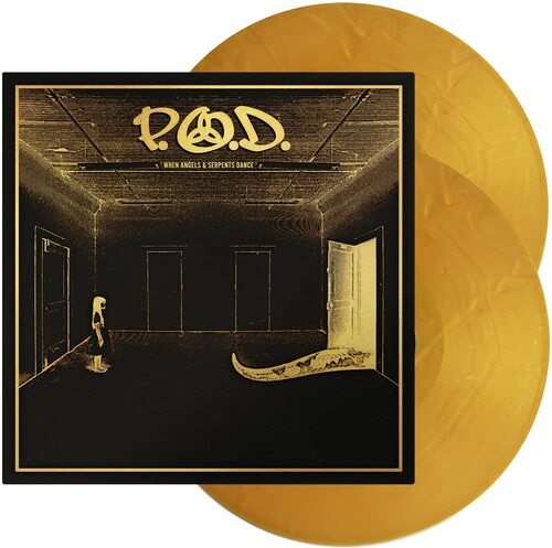 P.o.d. - When Angels & Serpents Dance (Gold)