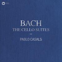 Pablo Casals - Bach: The Cello Suites vinyl cover