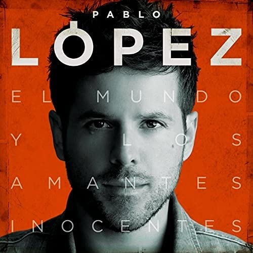 Pablo López - El Mundo Y Los Amantes Inocentes vinyl cover