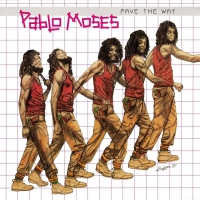 Pablo Moses - Pave The Way vinyl cover