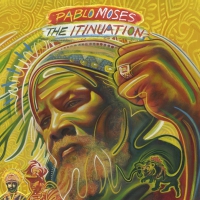 Pablo Moses - The Itinuation vinyl cover