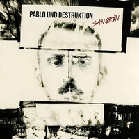 Pablo Und Destruktiion - Sangrin vinyl cover