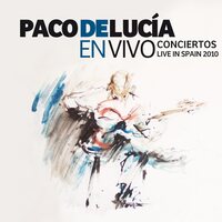 Paco De Lucia - En Vivo: Conciertos Espana 2010 vinyl cover