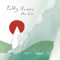 Paddy Hanna - Hill vinyl cover