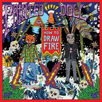 Painted Doll - How To Draw Fire vinyl cover