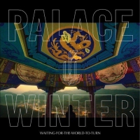 Palace Winter - Waiting For The World To Turn vinyl cover