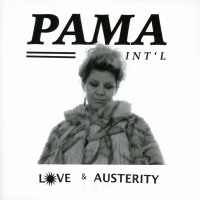 Pama International - Love & Austerity vinyl cover
