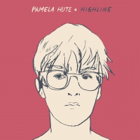 Pamela Hute - Highline vinyl cover