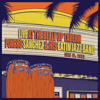 Pancho Sanchez - Live At The Belly Up Tavern vinyl cover