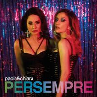 Paola & Chiara - Per Sempre vinyl cover