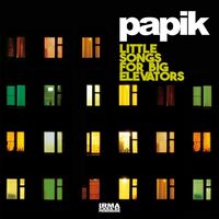Papik - Little Songs For Big Elevators vinyl cover