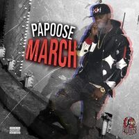 Papoose - March vinyl cover