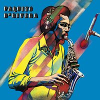 Paquito D'Rivera - Paquito D' Rivera vinyl cover