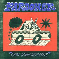 Pardoner - Came Down Different vinyl cover