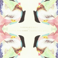 Parekh & Singh - I Love You Baby I Love You Doll / Newbury Street vinyl cover