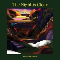 Parekh & Singh - The Night Is Clear vinyl cover