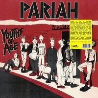 Pariah - Youths Of Age