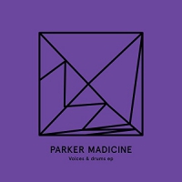 Parker Madicine - Voices & Drums vinyl cover