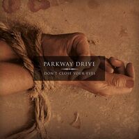Parkway Drive - Don't Close Your Eyes (Secialty Clear W/Blacksmoke)