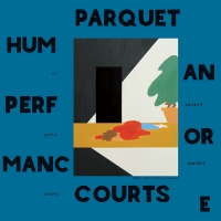 Parquet Courts - Human Performance vinyl cover