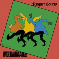 Parquet Courts - Wide Awake! vinyl cover