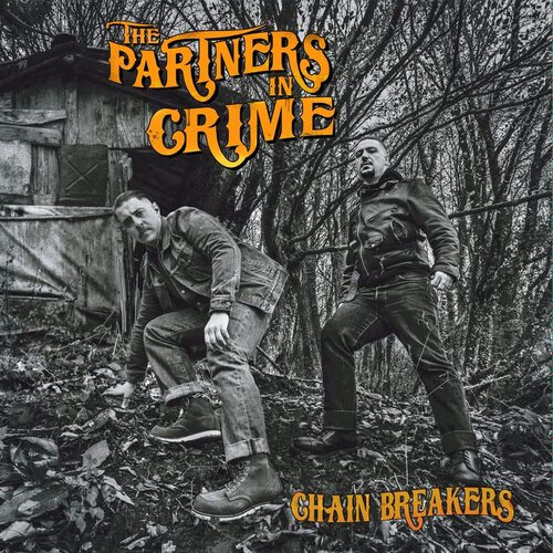 Partners In Crime - Chain Breakers vinyl cover