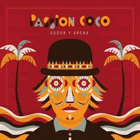 Passion Coco - Sudor Y Arena vinyl cover