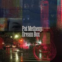 Pat Metheny - Dream Box (Autographed Edition) vinyl cover