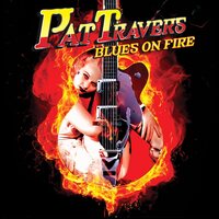 Pat Travers - Blues On Fire (Red) vinyl cover